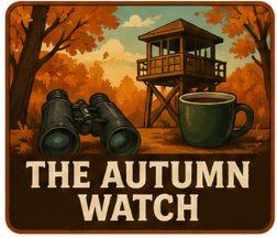 The Autumn Watch