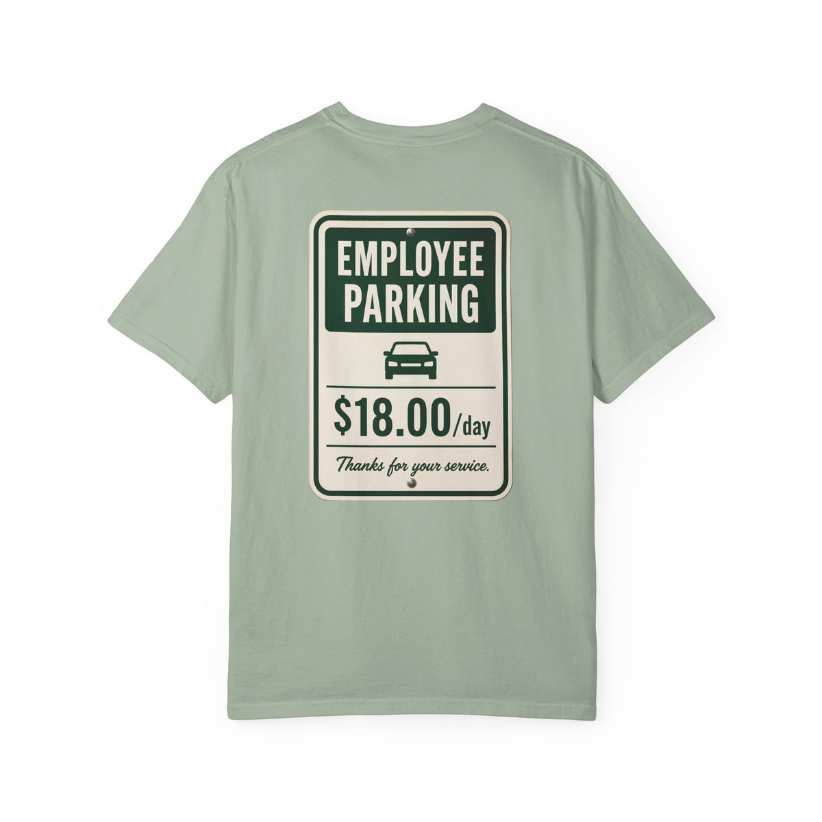 Employee Parking Shirt, Working to Park Funny Office Parking Fee Tee, Front and Back Graphic TShirt