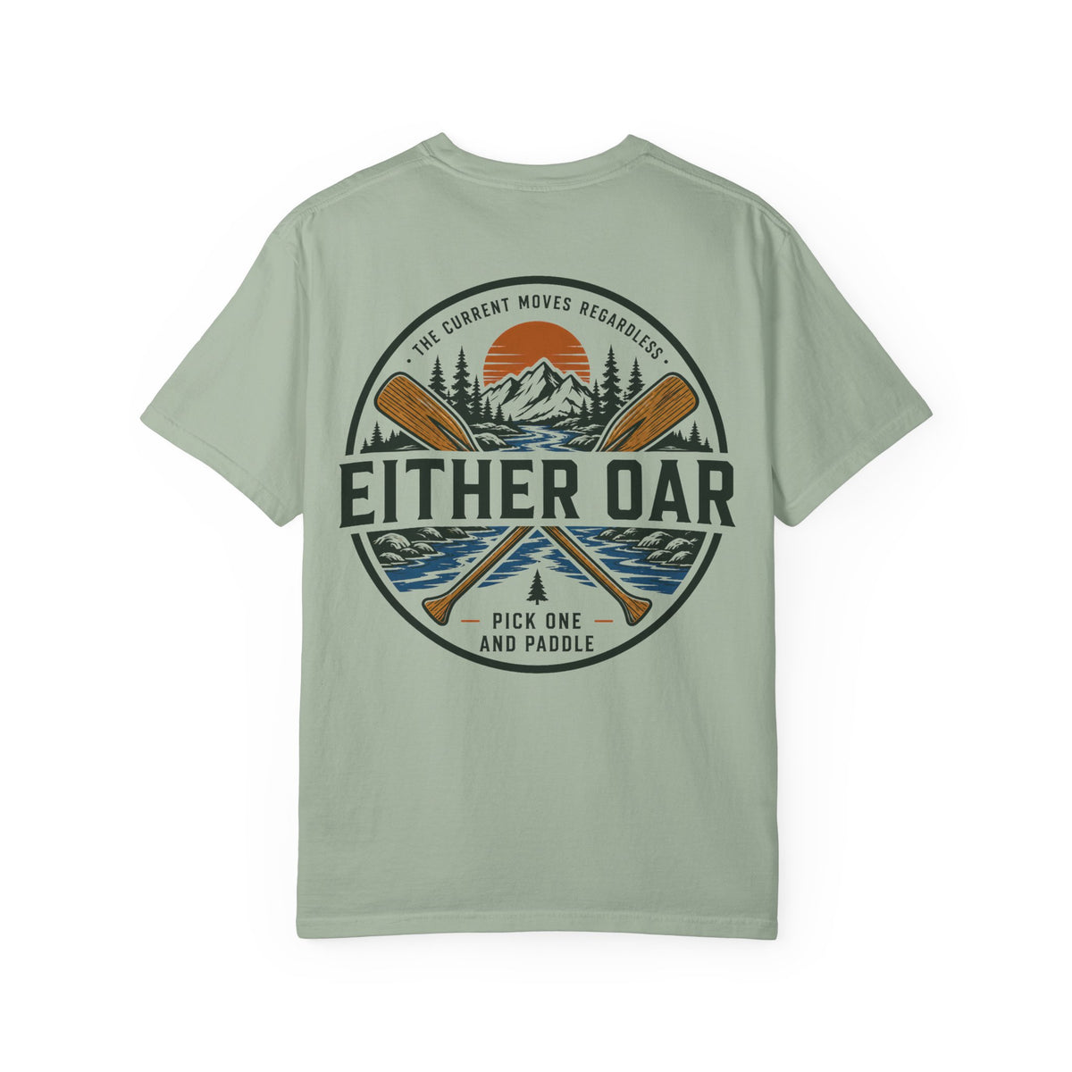 Either Oar Shirt, Stoic Philosophy Tee, Pick One and Paddle Shirt, River Club Outdoor Graphic Tee, Canoe Paddle Nature Shirt