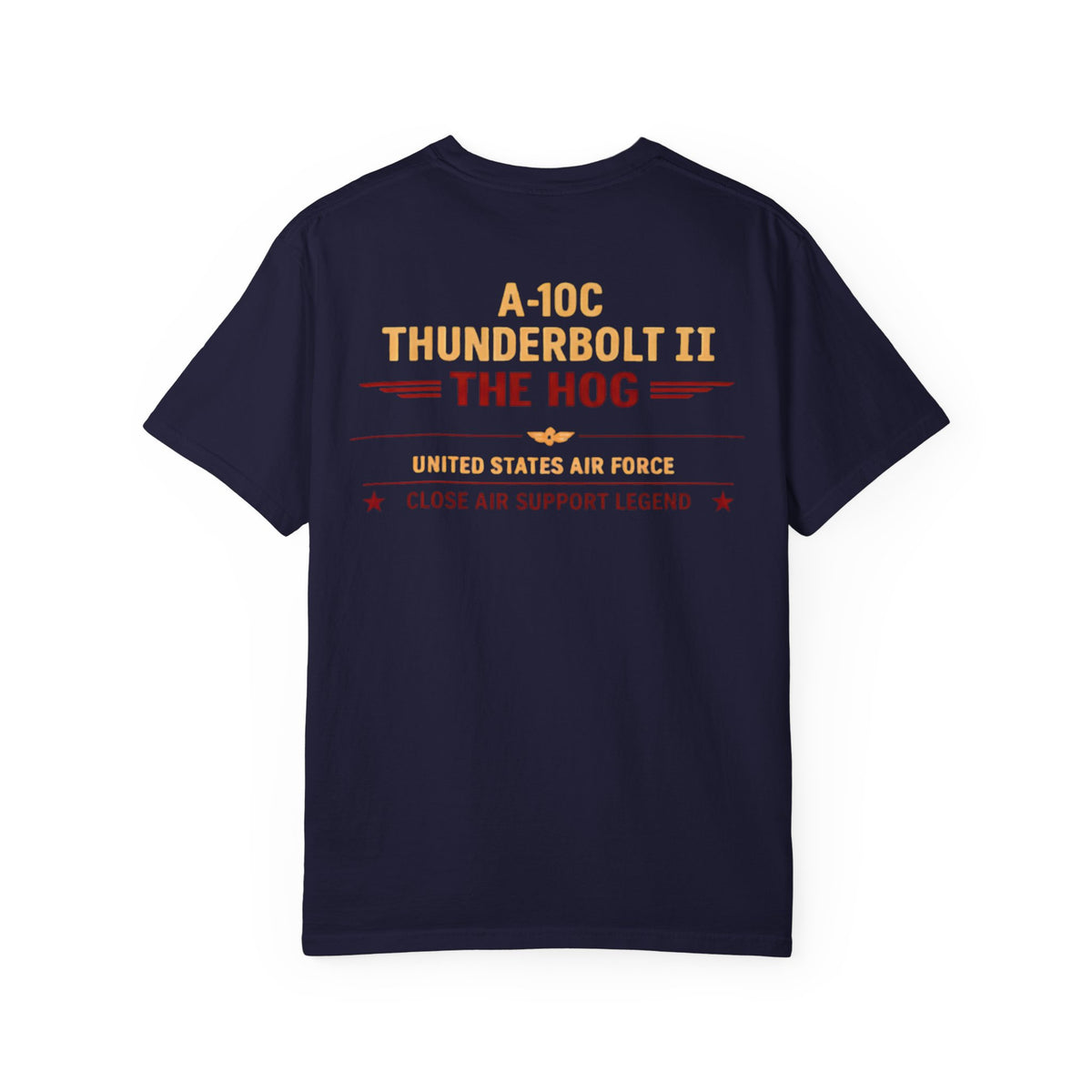 A-10 Thunderbolt II Shirt, The Hog T-Shirt, Close Air Support Legend Tee, Warthog Aircraft Shirt, USAF Aviation Gift, Military Plane Tee