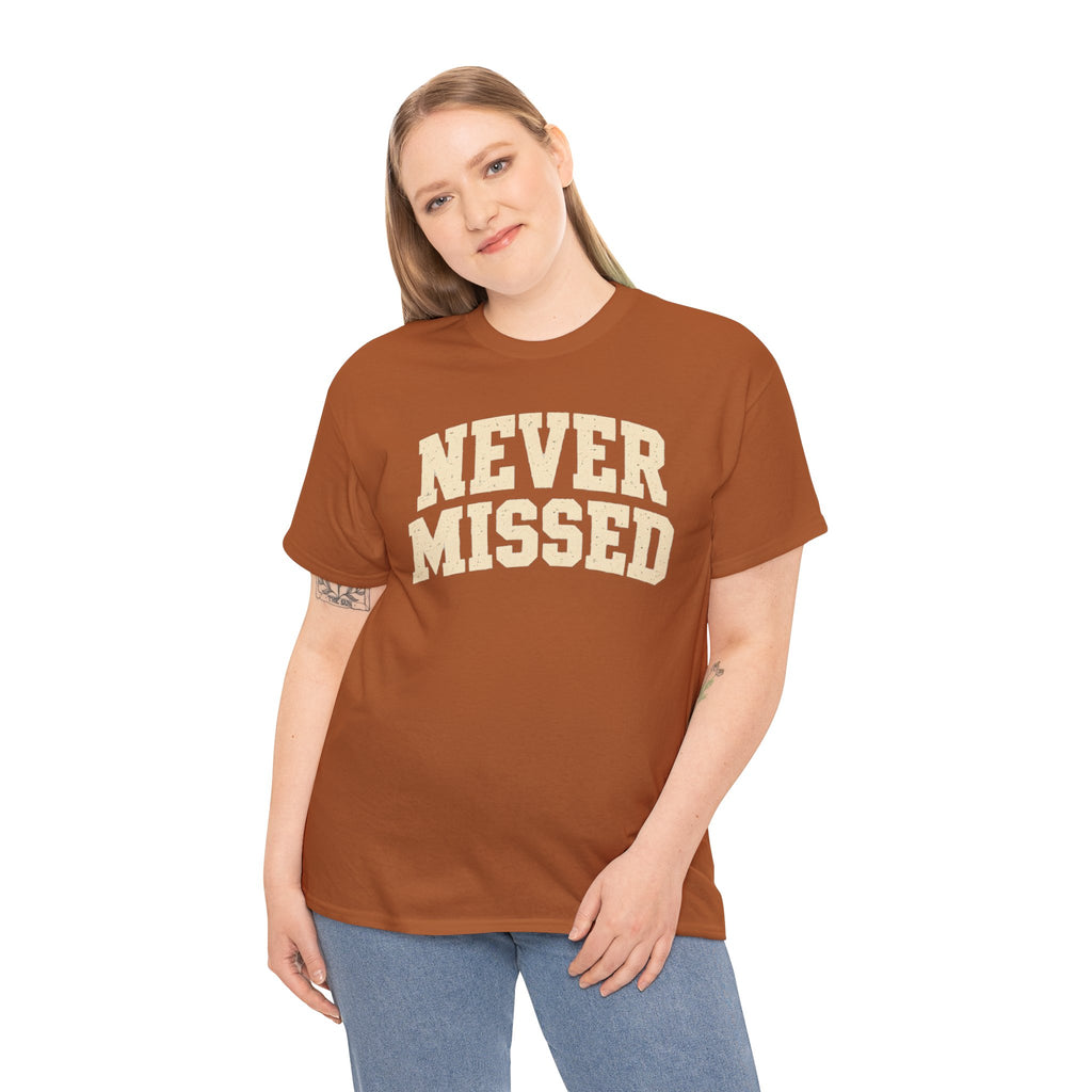 Never Missed Shirt, Funny Sarcastic T Shirt, Confidence Humor Tee, Gift for Men, Vintage Graphic Shirt, Funny Saying Tee