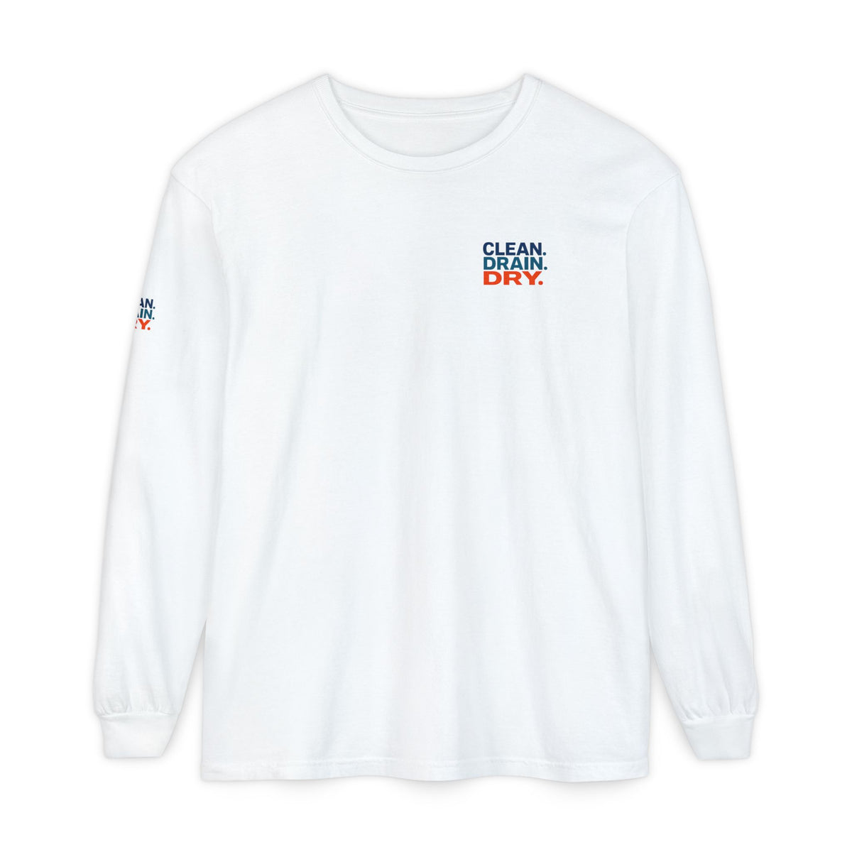 Clean. Drain. Dry. Long Sleeve