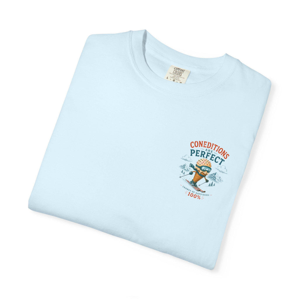 Conditions Are Perfect skiing ice cream cone T-Shirt | winter mountain ski design