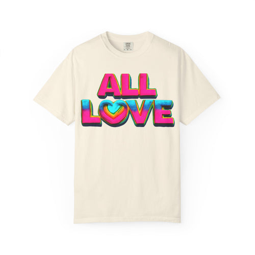 All Love Shirt, Retro Colorful Tee, Positive Vibes Shirt, Heart Graphic Tee, Bright Aesthetic T-Shirt, Feel Good Shirt, Gift for Friends