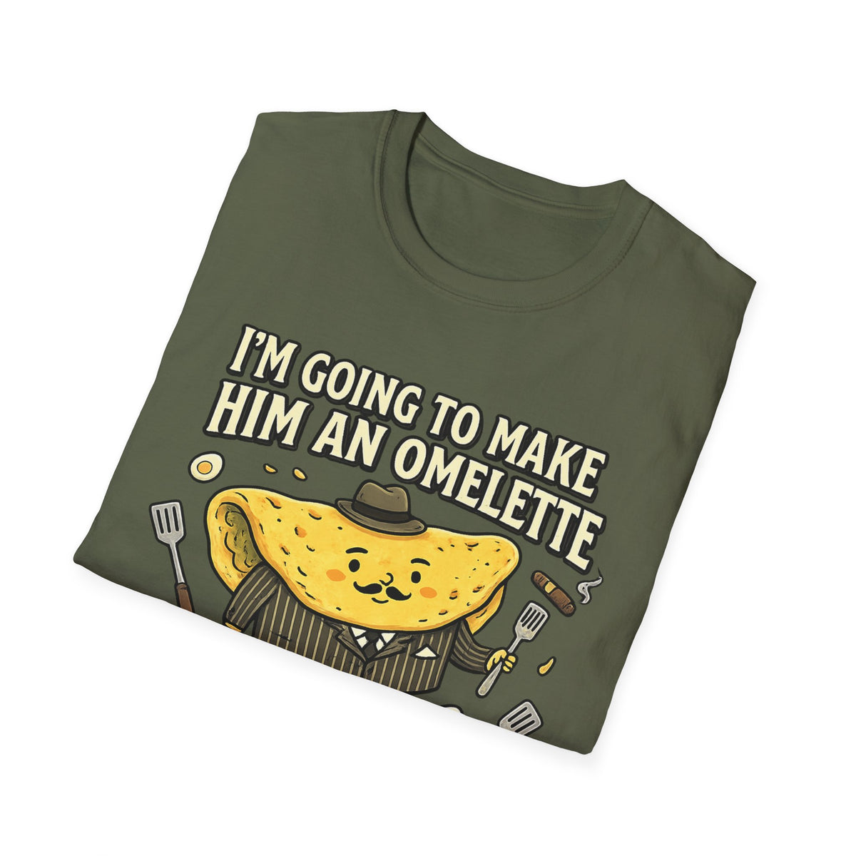 Im Gonna Make Him an Omelette He Cant Refuse Shirt, Funny Mafia Parody Tee, Food Pun Graphic Tee Shirt, Italian Humor Gift