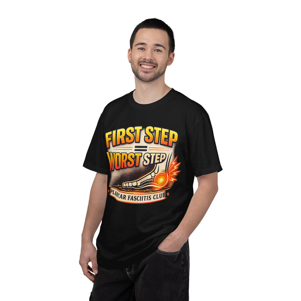First Step, Worst Step Plantar Fasciitis Shirt