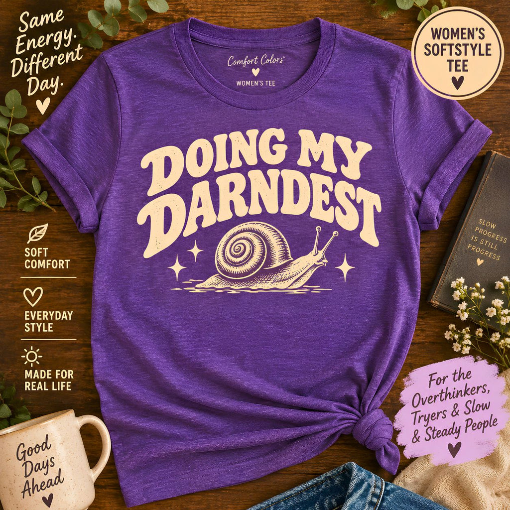 Doing My Darnedest Shirt, Funny Snail Tee