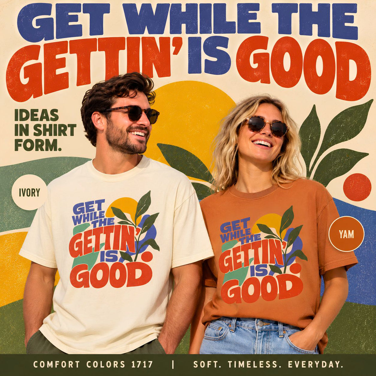 Get While the Gettin Is Good Shirt, Retro Motivational Graphic Tee