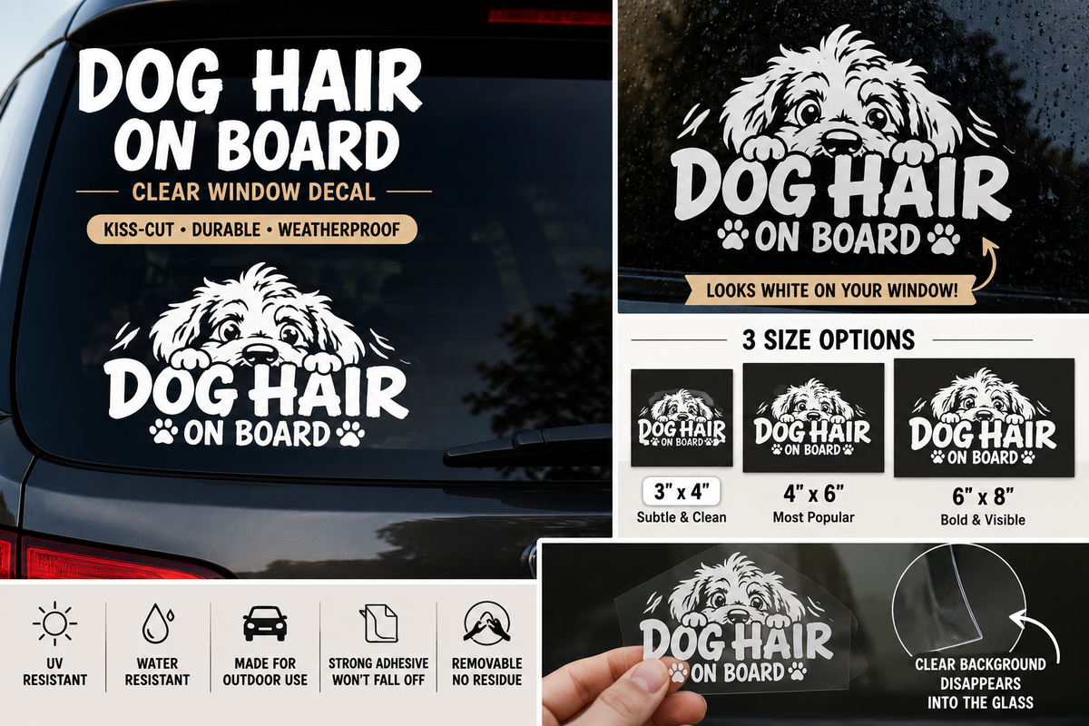 Dog Hair On Board Sticker | Kiss-Cut Vinyl Decal
