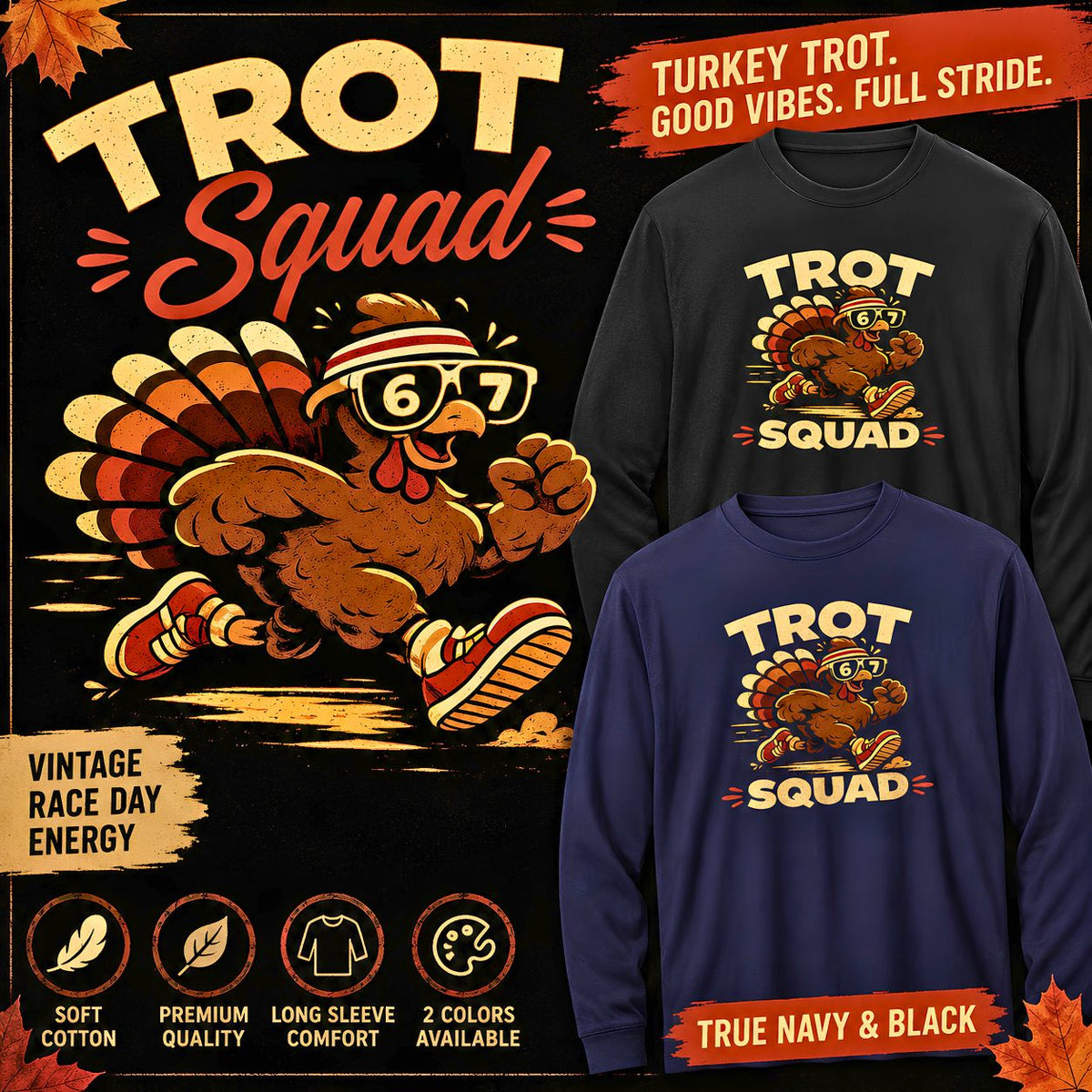 Trot Squad Turkey T-Shirt Long Sleeve Thanksgiving Running Tee