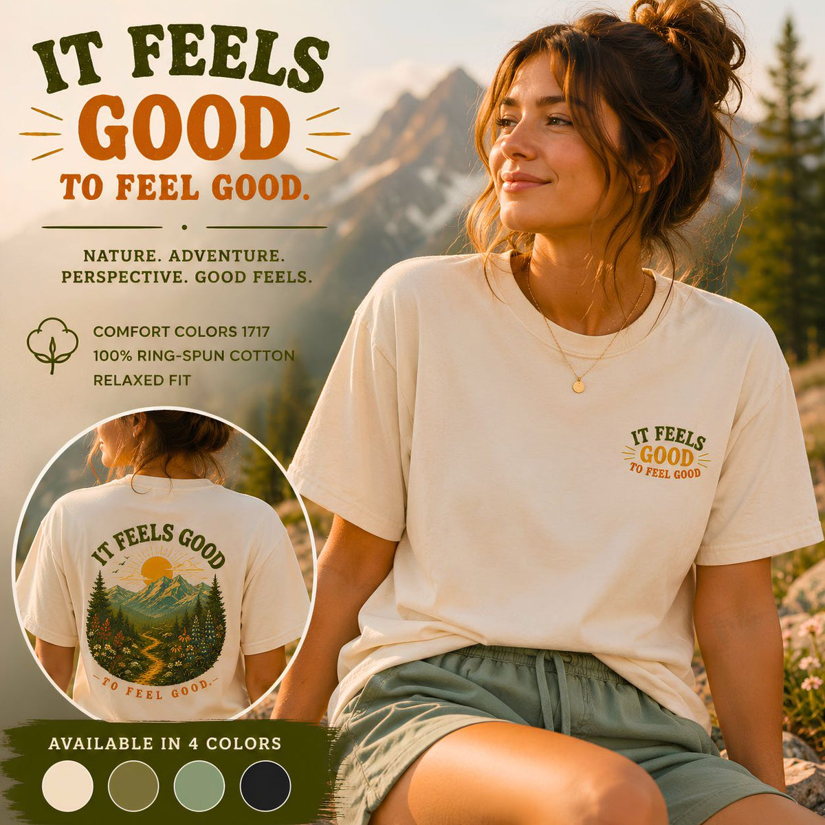 It Feels Good to Feel Good, Comfort Colors 1717
