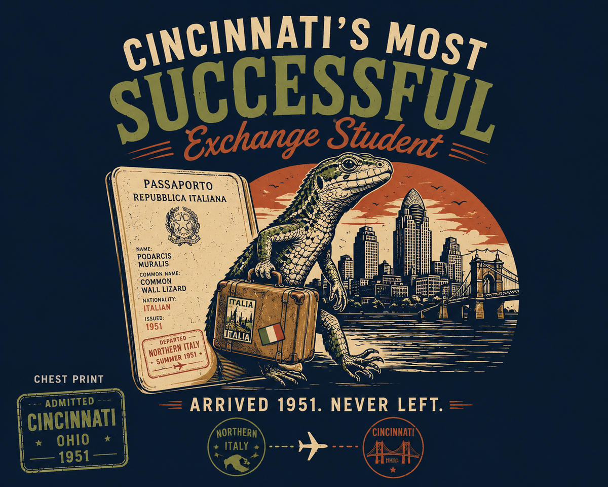 Cincinnati's Most Successful Exchange Student, Common Wall Lizard Tee, Ohio Wildlife Shirt, Cincinnati Ohio Gift, Lazarus Lizard T-Shirt