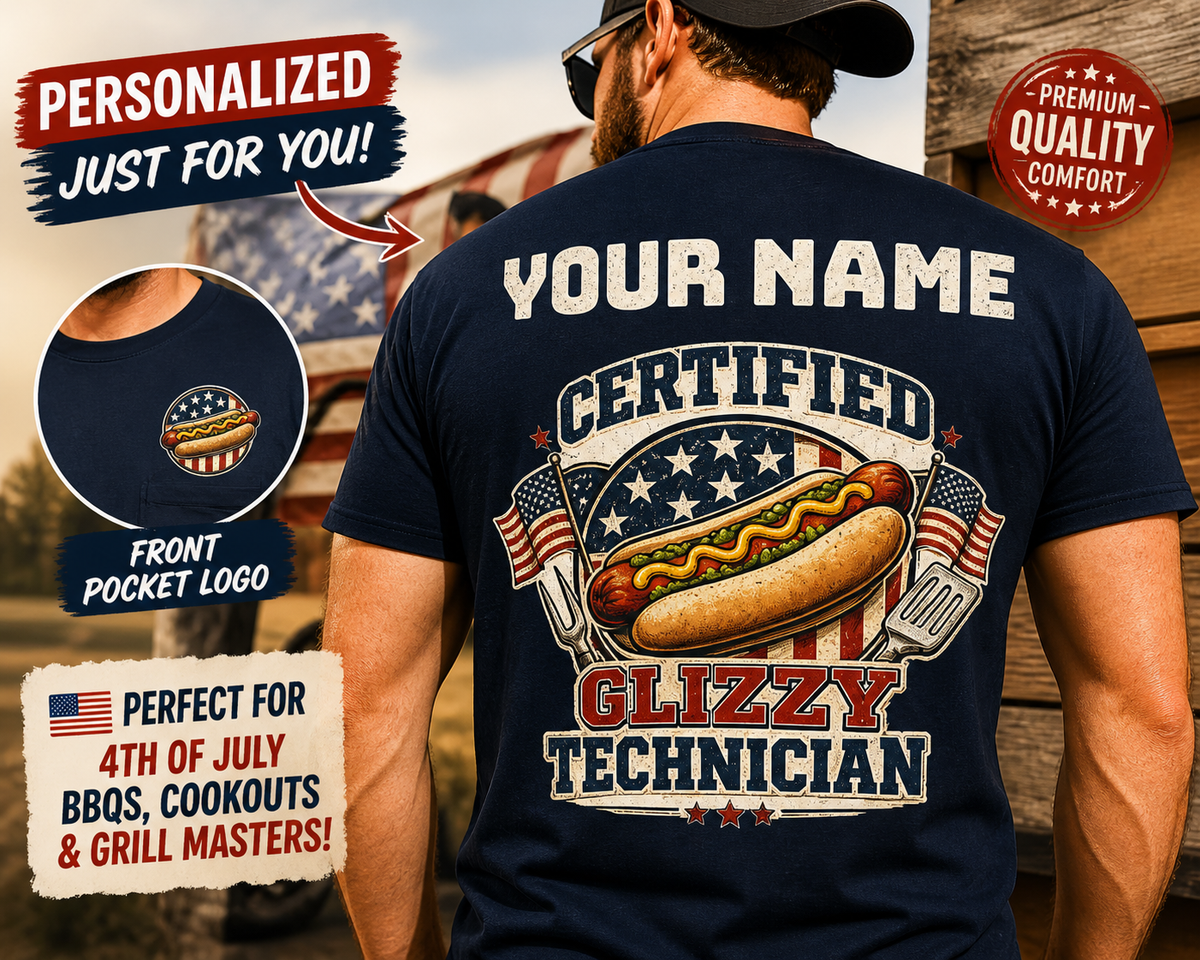 Certified Glizzy Technician Shirt, Funny 4th of July Shirt