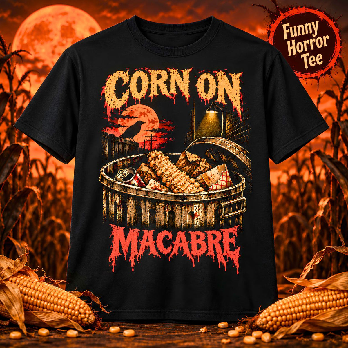 Funny Corn Shirt, Corn on Macabre Horror Graphic Tee, Eaten Corn Cob Halloween T-Shirt, Dark Humor Gift