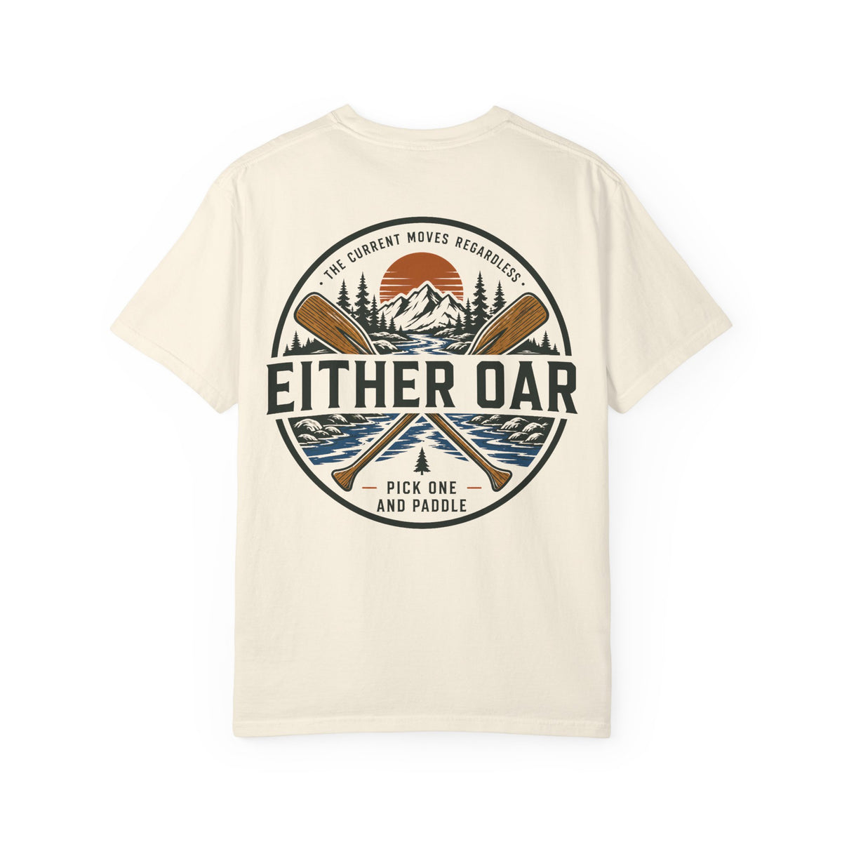 Either Oar Shirt, Stoic Philosophy Tee, Pick One and Paddle Shirt, River Club Outdoor Graphic Tee, Canoe Paddle Nature Shirt