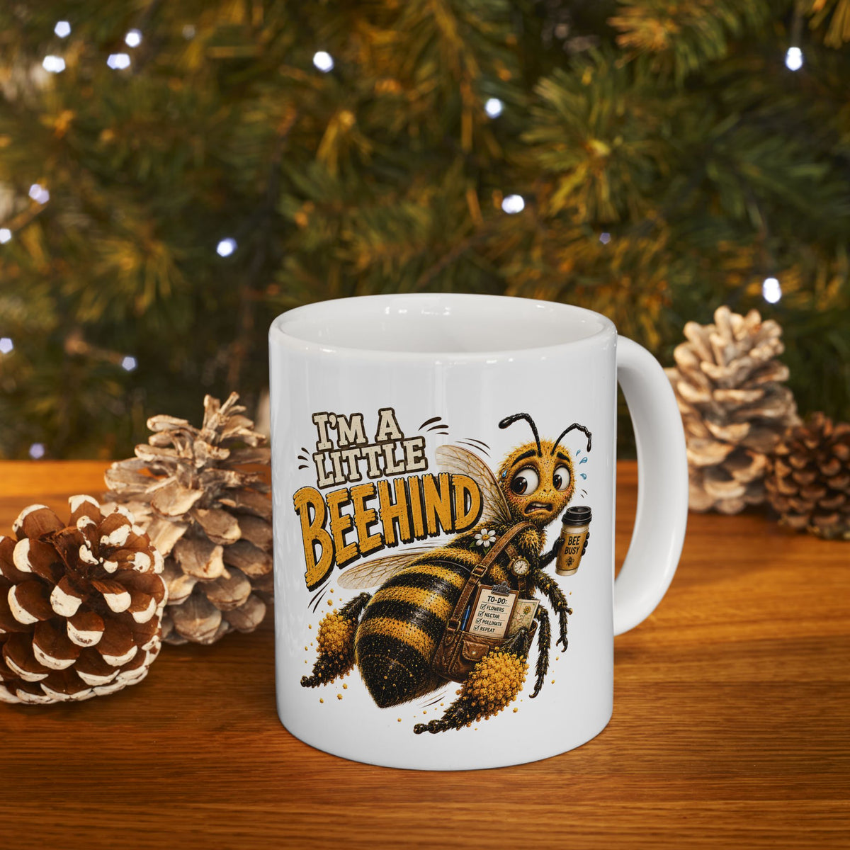 I'm a Little Beehind Ceramic Mug | Funny Bee Coffee Mug | Cute Bee Lover Gift | 11oz & 15oz