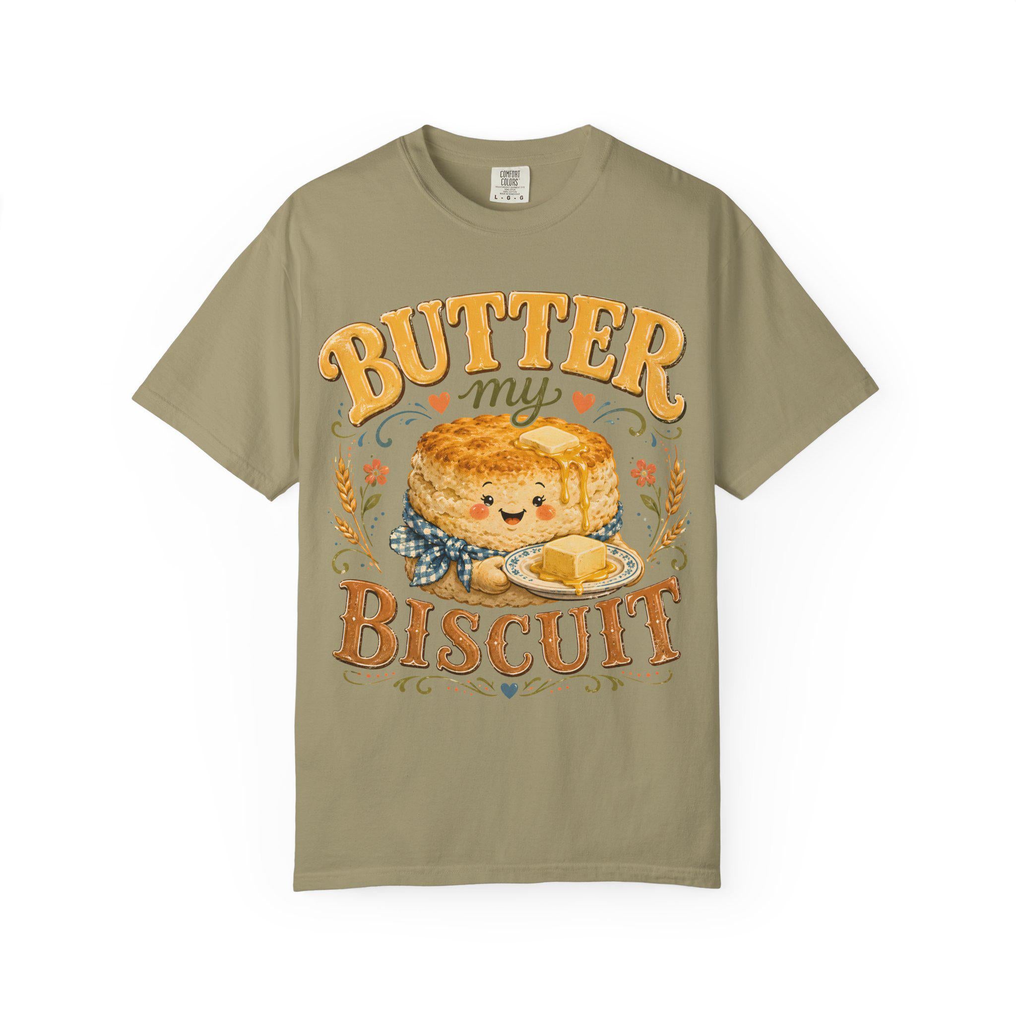 Butter My Biscuit T-Shirt | Southern Comfort Food Graphic Tee