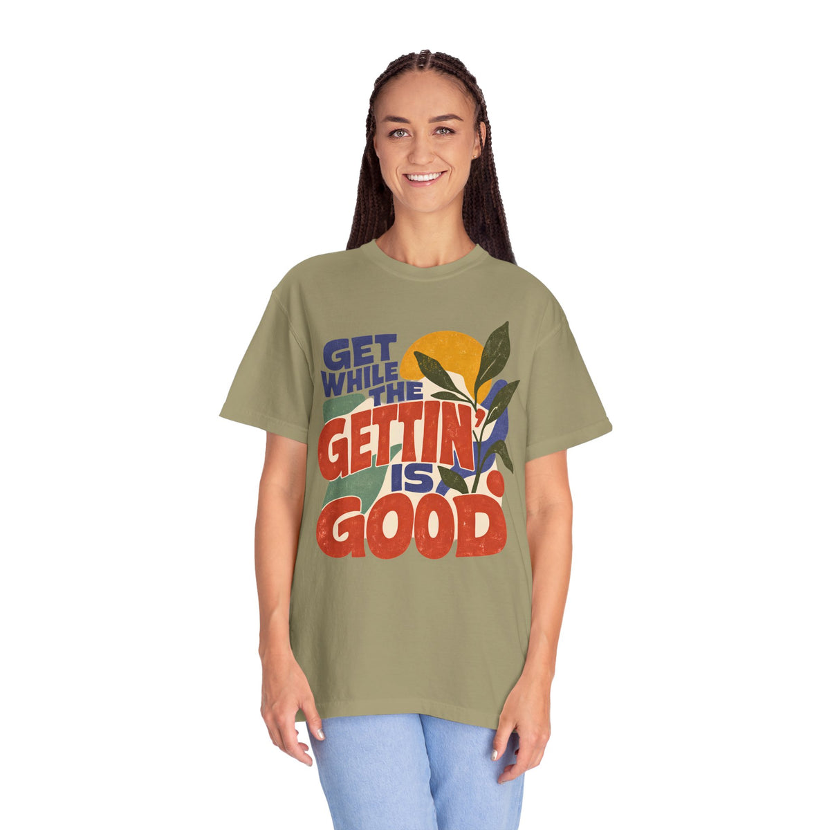 Get While the Gettin Is Good Shirt, Retro Motivational Graphic Tee, Vintage 70s Positive Saying T Shirt, Comfort Colors 1717