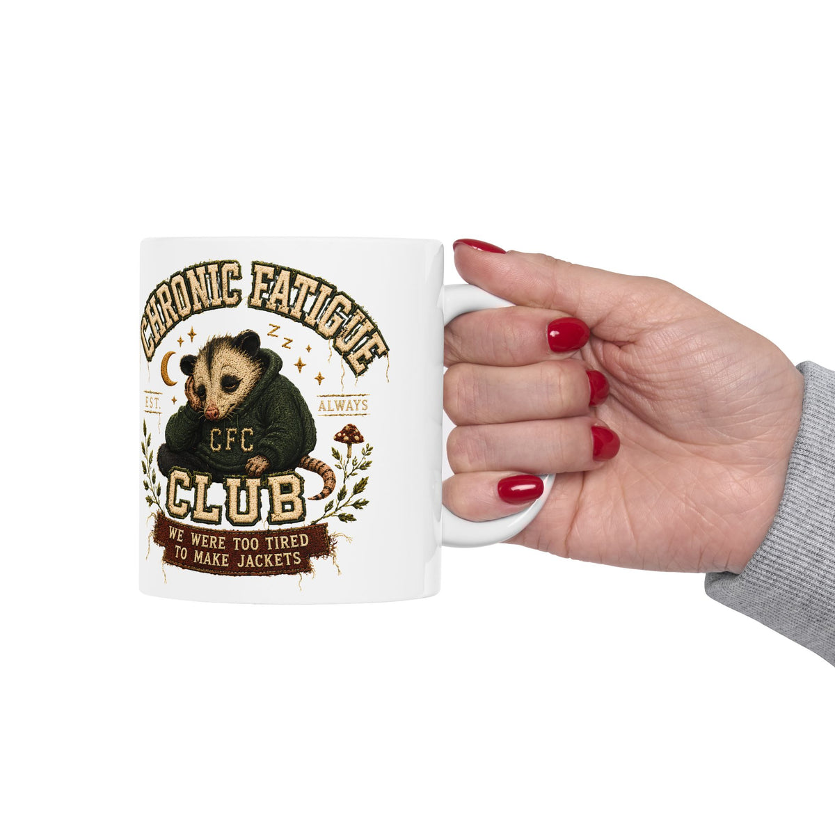 Chronic Fatigue Club Ceramic Mug | Funny Opossum Coffee Mug | Tired People Gift | 11oz & 15oz