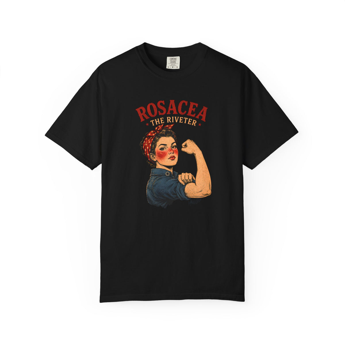 Rosacea The Riveter T-shirt | Rosie-inspired empowerment tee