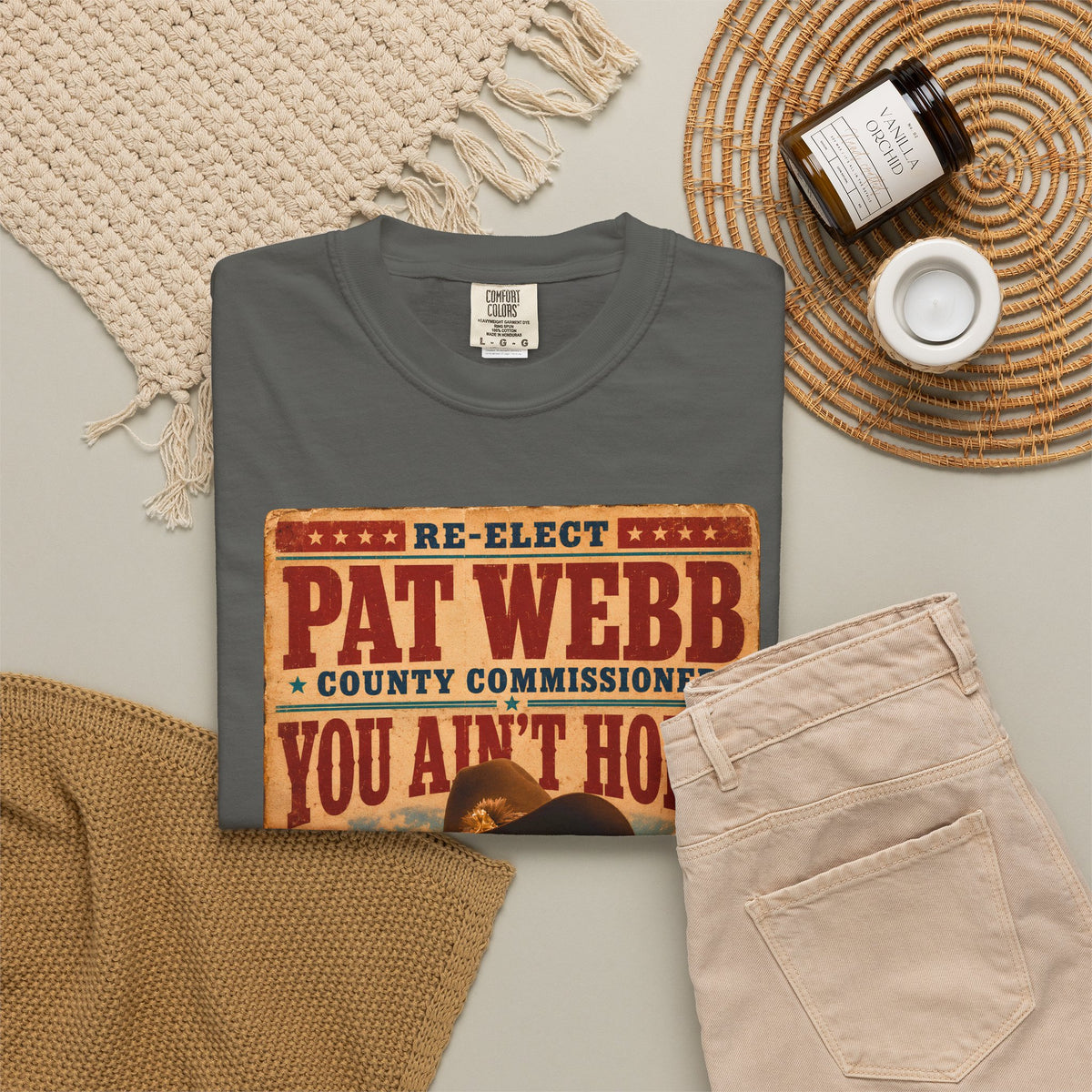 Pat Webb County Commissioner Shirt, You Ain't Home Tee, Casino Movie Inspired Vintage Campaign Poster Shirt, Vegas Western Graphic Tee