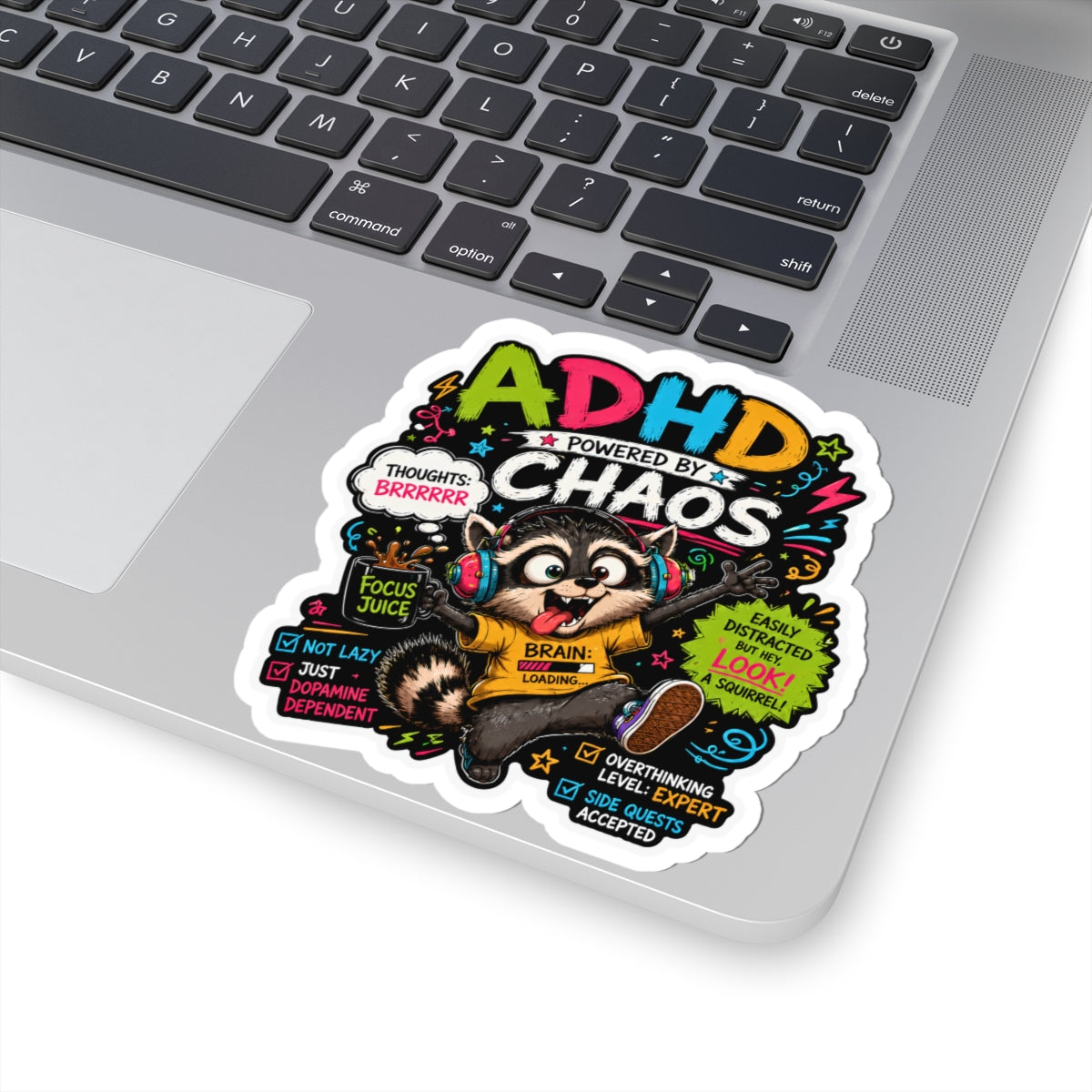 ADHD Powered by Chaos Raccoon Sticker | Funny Neurodivergent Vinyl Sticker