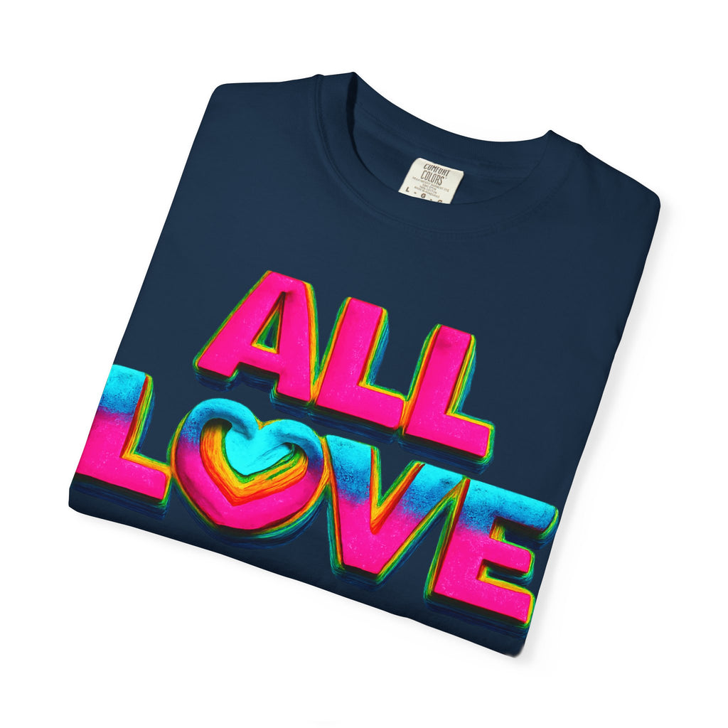 All Love Shirt, Retro Colorful Tee, Positive Vibes Shirt, Heart Graphic Tee, Bright Aesthetic T-Shirt, Feel Good Shirt, Gift for Friends