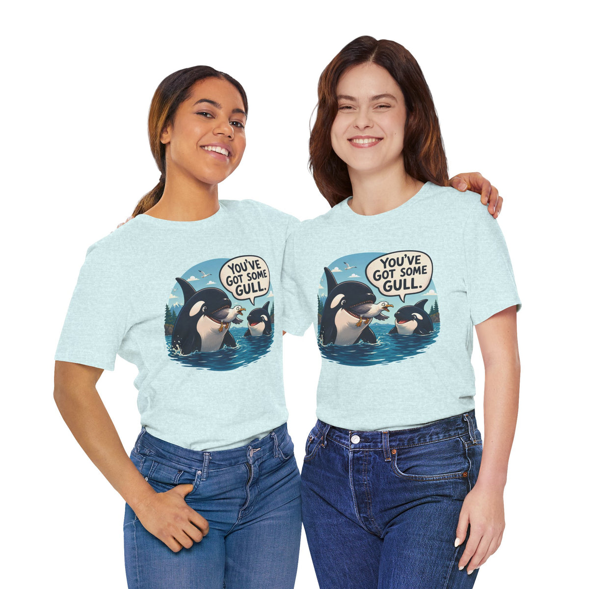 Youve Got Some Gull Shirt, Funny Orca T-Shirt, Whale Pun Tee, Cute Killer Whale Shirt, Ocean Lover Gift, Seagull Joke Shirt, Marine Life Tee