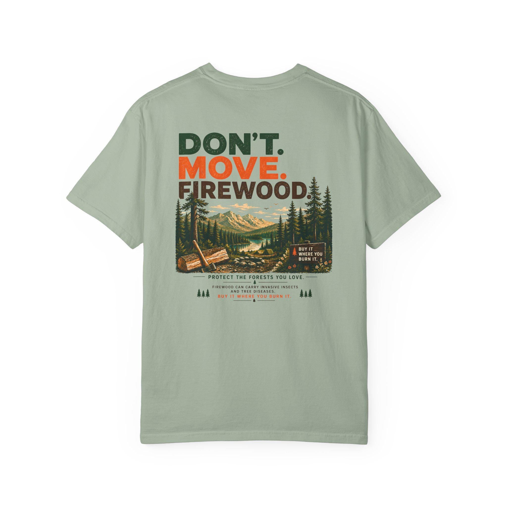 Don't Move Firewood Tshirt | Forest Conservation Camping Shirt