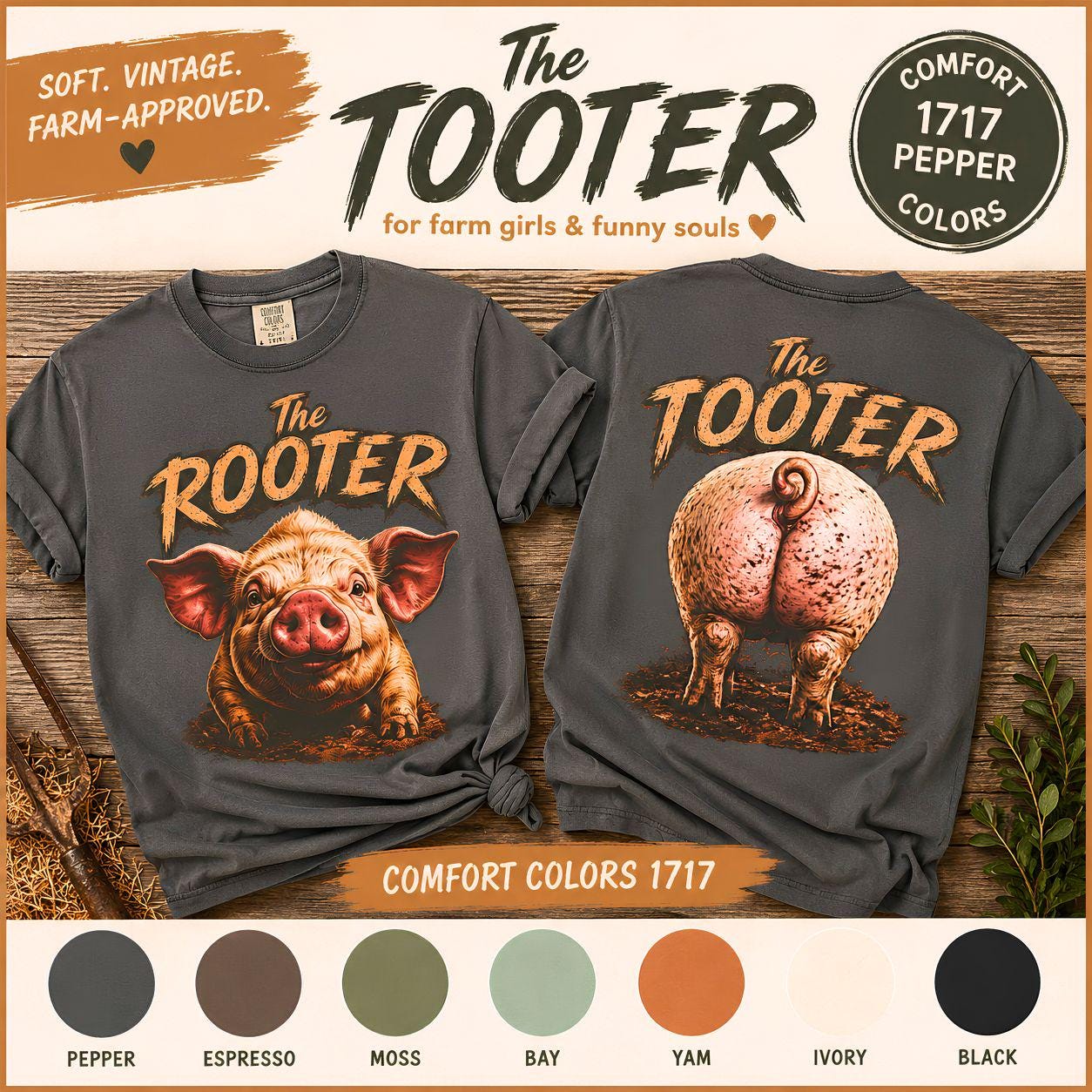 The Rooter The Tooter Pig Shirt, Funny Farm Humor Tee, Comfort Colors 1717