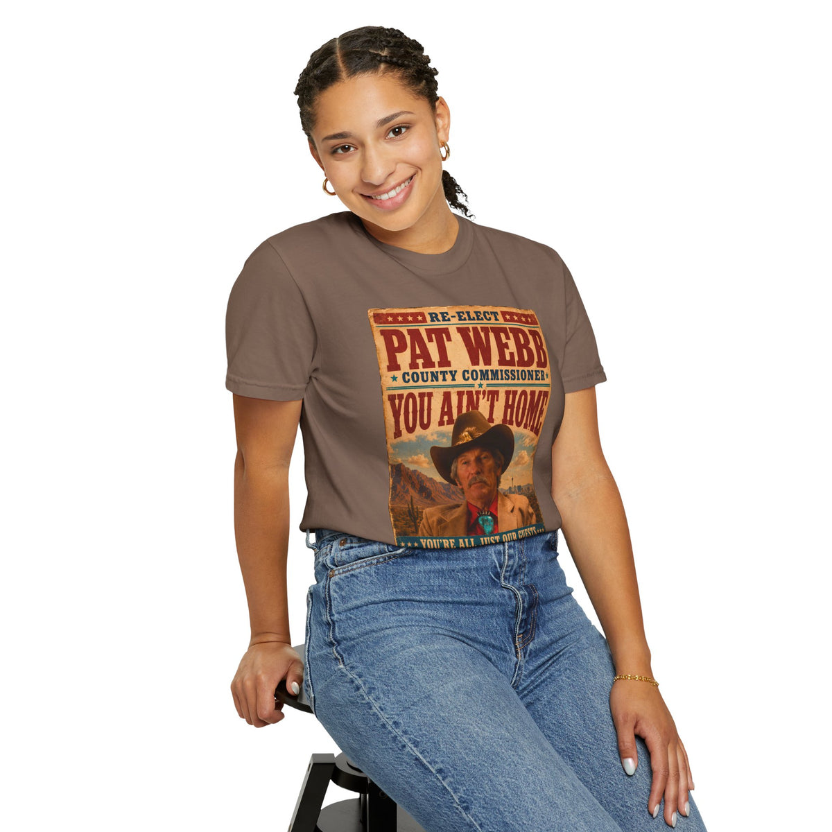 Pat Webb County Commissioner Shirt, You Ain't Home Tee, Casino Movie Inspired Vintage Campaign Poster Shirt, Vegas Western Graphic Tee