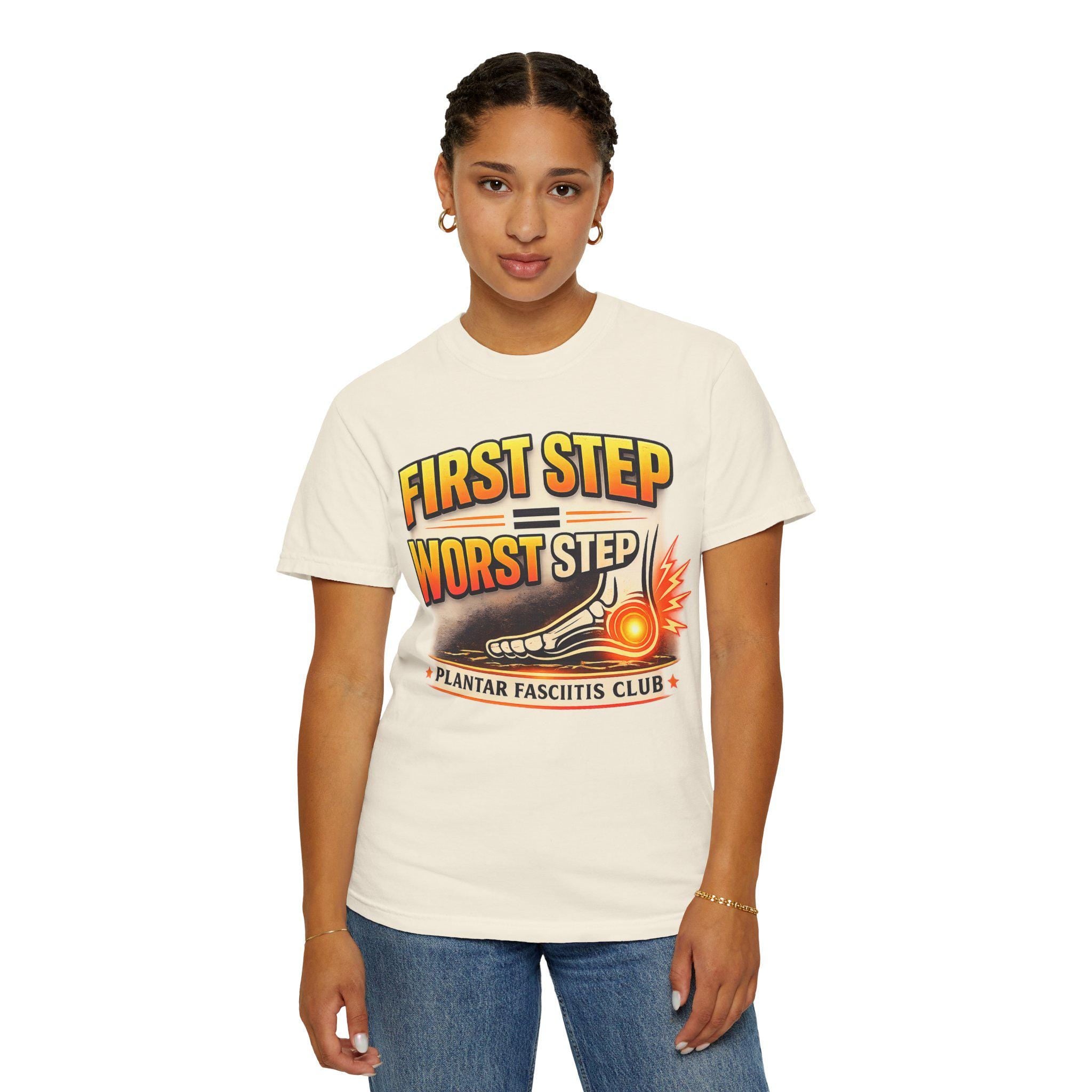 Plantar Fasciitis Club First Step Worst Step Tee, Heel Pain Humor Shirt