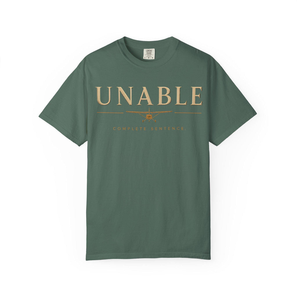 UNABLE Complete Sentence Pilot Shirt | Aviation Humor Tee, Gift for Pilots