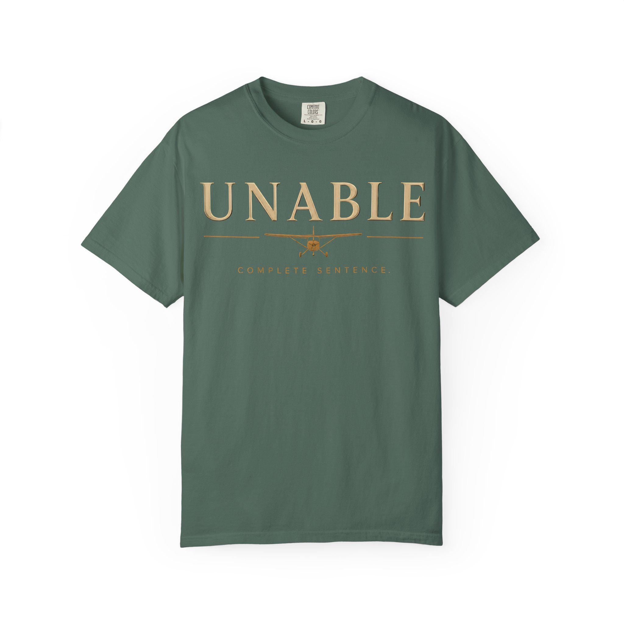 UNABLE Complete Sentence Pilot Shirt | Aviation Humor Tee, Gift for Pilots