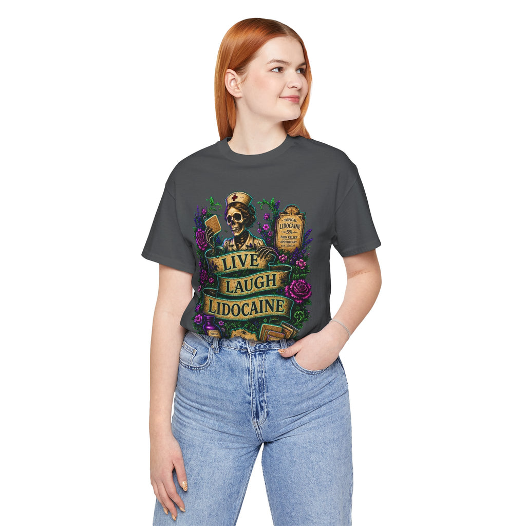 Live Laugh Lidocaine Shirt | Cozy & Cursed Apothecary Tee | Gothic Nurse Skeleton Shirt | Chronic Pain Humor Graphic