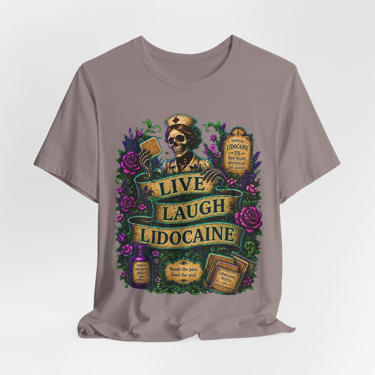 Live Laugh Lidocaine Shirt | Cozy & Cursed Apothecary Tee | Gothic Nurse Skeleton Shirt | Chronic Pain Humor Graphic