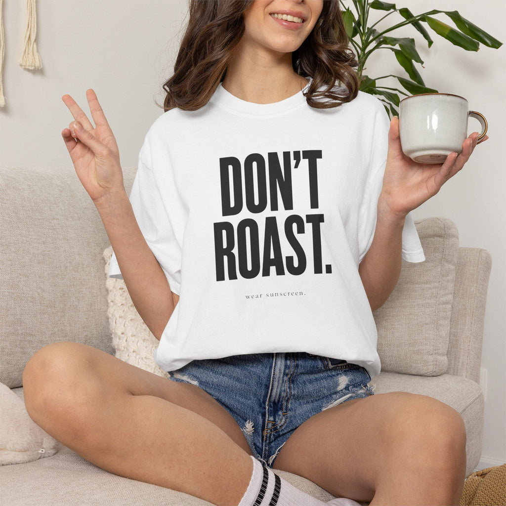 Don't Roast Wear Sunscreen Shirt | Minimalist Summer Graphic Tee | Comfort Colors 1717