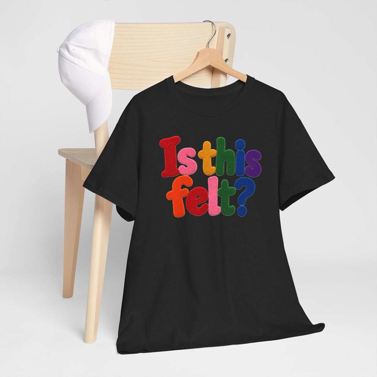 Is This Felt Shirt, Funny Double Entendre Tee, Colorful Felt Lettering, Cheeky Adult Humor T-Shirt, Unisex Heavy Cotton Graphic Tee