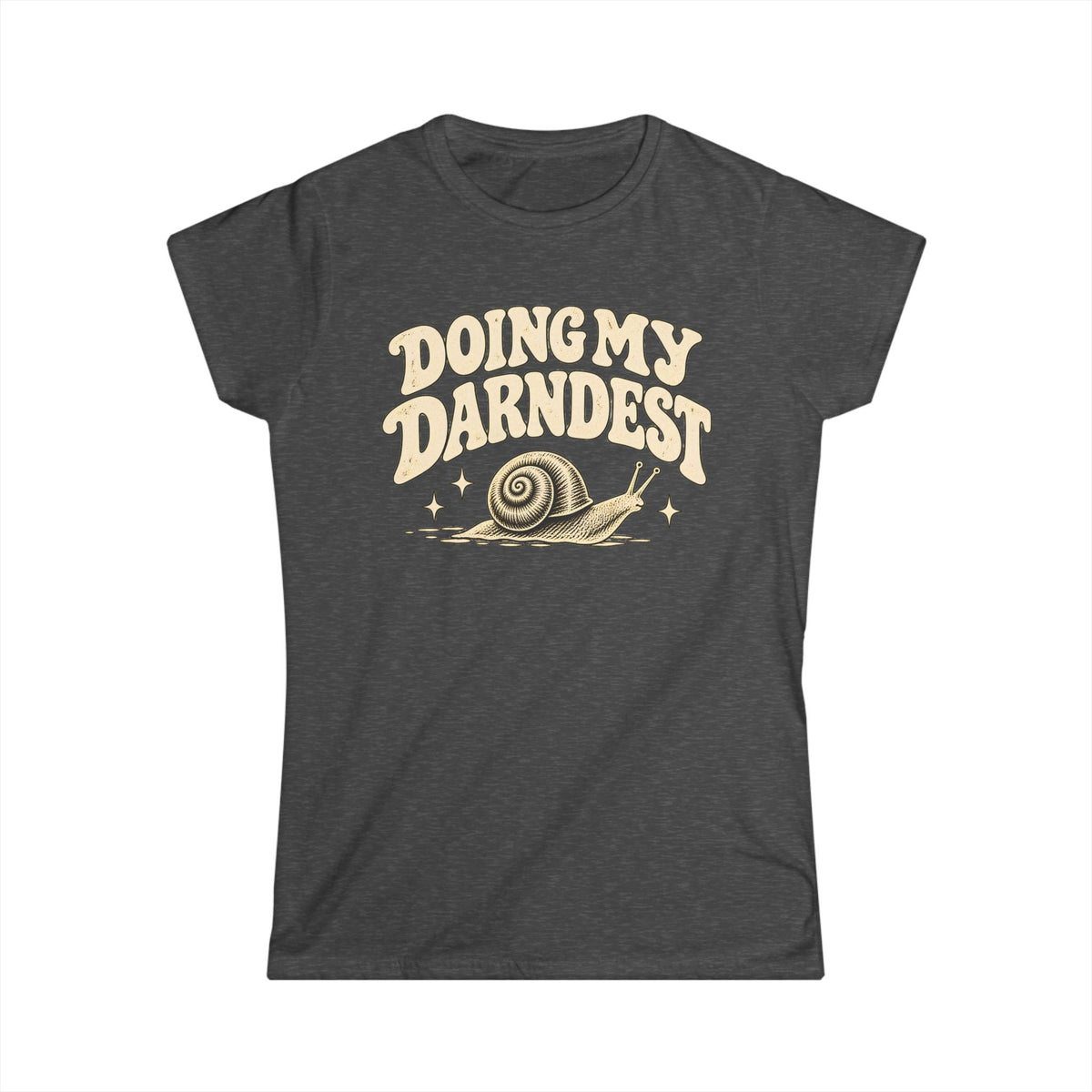 Doing My Darnedest Shirt, Funny Snail Tee, Retro Women's Graphic T-Shirt, Cute Motivational Shirt, Slow and Steady Gift