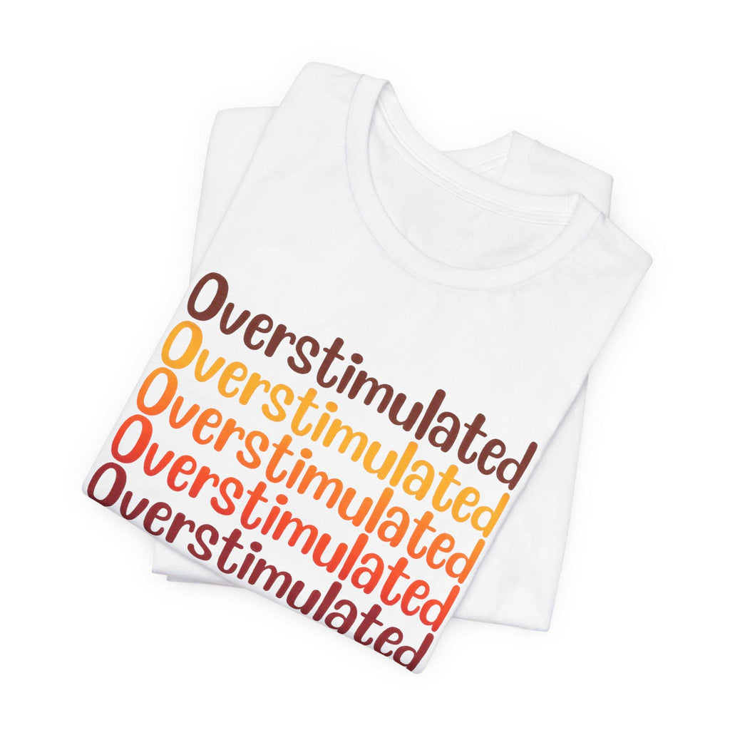 Overstimulated Shirt, Funny Mental Health Tee, Introvert Social Battery Low Graphic Tee