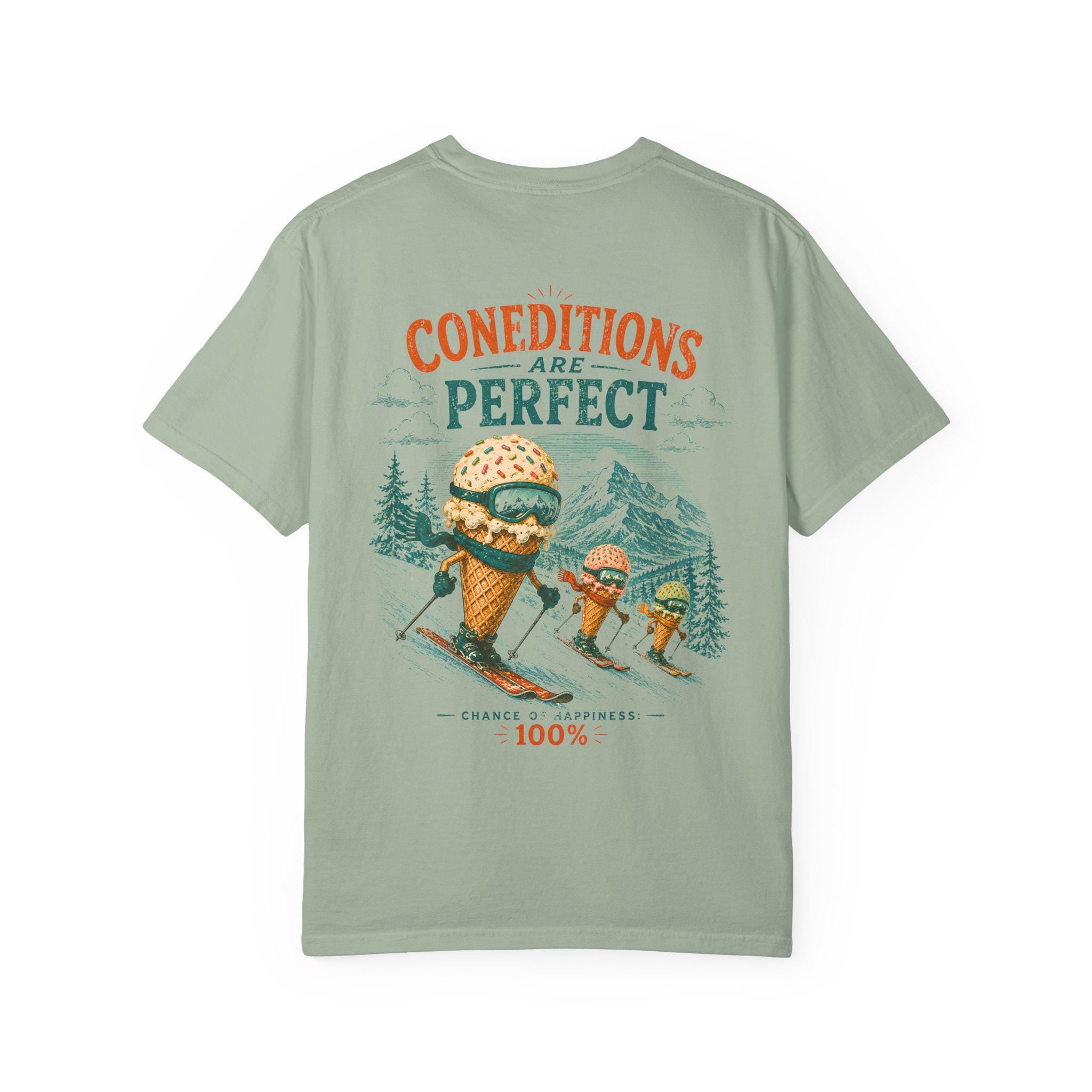 Conditions Are Perfect skiing ice cream cone T-Shirt | winter mountain ski design